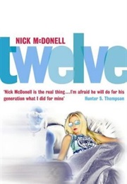 Twelve (Nick Mcdonell)