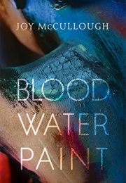 Blood Water Paint (Joy McCullogh)