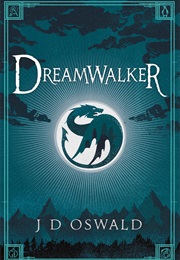 Dreamwalker (J.D. Oswald)