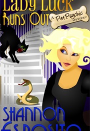 Lady Luck Runs Out (Shannon Esposito)