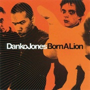 Danko Jones - Born a Lion
