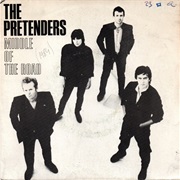 Middle of the Road .. the Pretenders