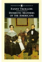 Domestic Manners of the Americans (Frances Milton Trollope)