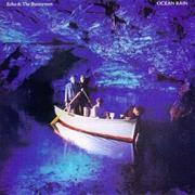 Echo &amp; the Bunnymen - Ocean Rain