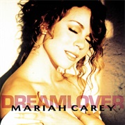 Dreamlover - Mariah Carey