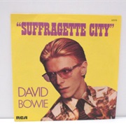 Suffragette City - David Bowie
