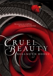 Cruel Beauty (Rosamund Hodge)