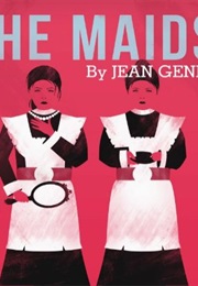 The Maids (Jean Genet)