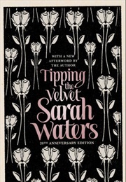 Tipping the Velvet (Sarah Waters)
