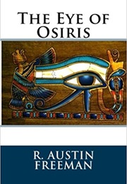 The Eye of Osiris (R. Austin Freeman)