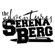 The Adventures of Serena Berg