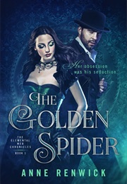 The Golden Spider (Anne Renwick)