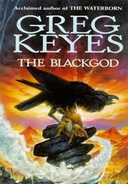 The Blackgod (J. Gregory Keyes)