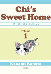 Chi&#39;s Sweet Home, Volume 1 (Chi&#39;s Sweet Home / チーズスイートホーム #1) (Kanata Konami)