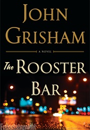 The Rooster Bar (Grisham)