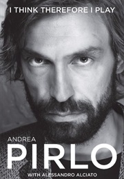 I Think Therefore I Play (Andrea Pirlo)