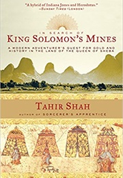 In Searh of King Solomon&#39;s Mines (Tahir Shah)
