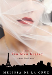 The Van Alen Legacy (Melissa De La Cruz)