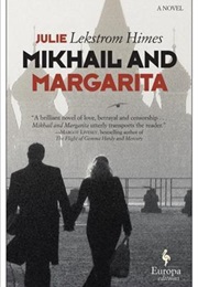Mikhail and Margarita (Julie Lekstrom Himes)