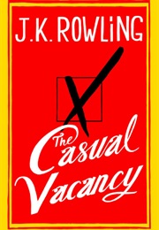 The Casual Vacancy (J. K. Rowling)