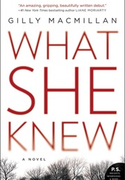 What She Knew (Gilly MacMillan)