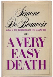 A Very Easy Death (Simone De Beauvoir)