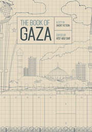 The Book of Gaza (Atef Abu Saif)