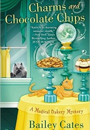 Charms and Chocolate Chips (Bailey Cates)