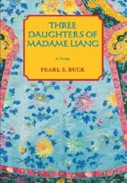 Three Daughters of Madame Liang (Pearl Buck)