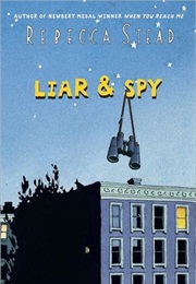 Liar &amp; Spy (Rebecca Stead)