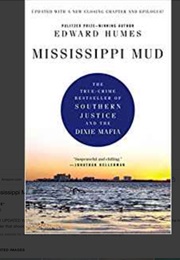 Mississippi Mud (Edward Humes)