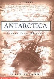 Antarctica - Escape From Disaster (Peter Lerangis)