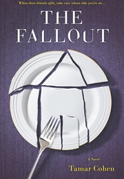 The Fallout (Tamar Cohen)