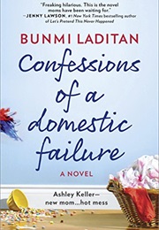 Confessions of a Domestic Failure (Bunmi Laditan)