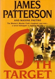The 6th Target (James Patterson and Maxine Paetro)
