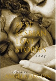 Best Lesbian Love Stories 2003 (Angela Brown)