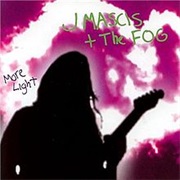 J Mascis + the Fog - More Light