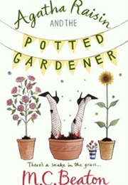 Agatha Raisin and the Potted Gardener (M.C.Beaton)