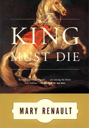 The King Must Die (Mary Renault)
