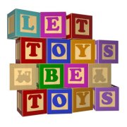Let Toys Be Toys - For Girls and Boys