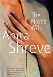 The Pilot&#39;s Wife (Anita Shreve)