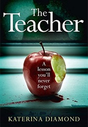The Teacher (Katerina Diamond)