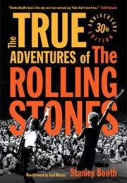 The True Adventures of the Rolling Stones (Stanley Booth)