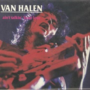 Ain&#39;t Talking &#39;Bout Love - Van Halen