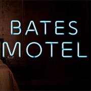 Bates Motel (2013 - Present)
