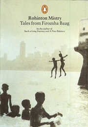Tales From Firozsha Baag (Rohinton Mistry)