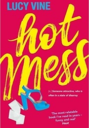 Hot Mess (Lucy Vine)