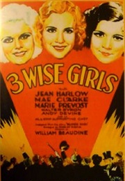3 Wise Girls (1932)