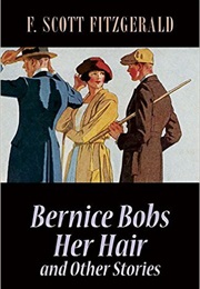 &quot;Bernice Bobs Her Hair&quot; by F. Scott Fitzgerald