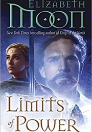 Limits of Power (Elizabeth Moon)